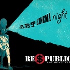 Art Cinema Night на фестивалі РЕСПУБЛІКА 2012