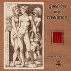 Максі-сингл групи Вій – «Good-bye my revolution», 2009 – для вільного скачування!