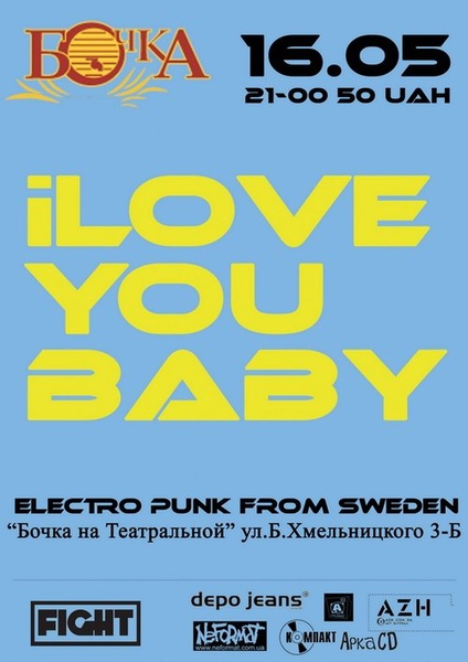 I Love You Baby (Sweden) - electro punk