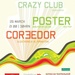 Poster, Coredor, Crazy Club