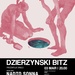 3 березня – «DZIERZYNSKI BITZ» & «Надто Сонна»
