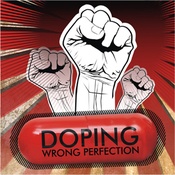 Doping – Wrong perfection