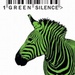 Green Silence