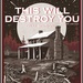 This Will Destroy You