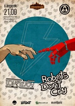 Robots Dont Cry & Love n Joy