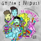STEPAN I MEDUZA_Bludnitsa_poster